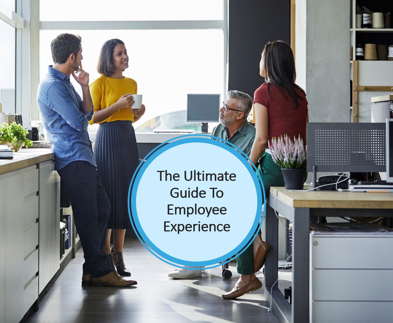 The Ultimate Guide To Employee Experience